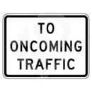 R1-2a To Oncoming Traffic Sign
