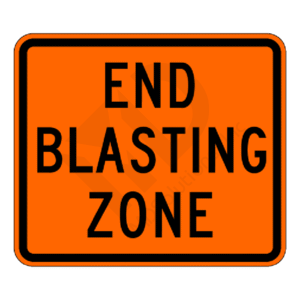 W22-3 End Blasting Zone Sign