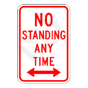R7-4 No Standing Any Time Sign