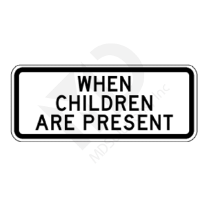 S4-2 When Children Are Present Sign
