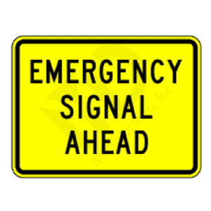 W11-12p Emergency Signal Ahead (plaque) Sign