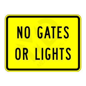 W10-13 No Gates Or Lights (plaque) Sign