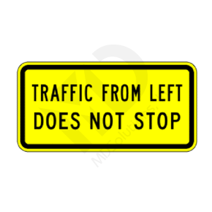 W4-4a Traffic From Left Does Not Stop Sign
