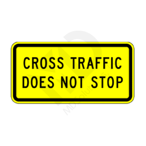 W4-4p Cross Traffic Does Not Stop Sign