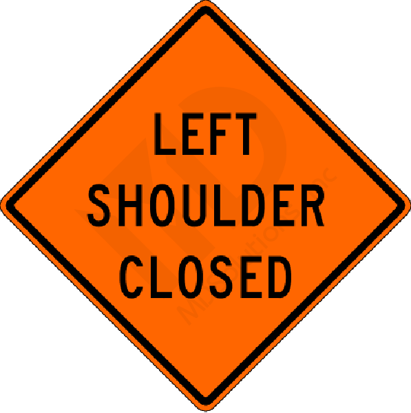 W21-5al Left Shoulder Closed Sign