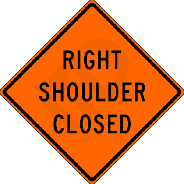 W21-5ar Right Shoulder Closed Sign