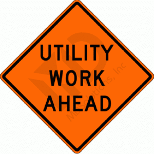 W21-7 Utility Work Ahead Sign