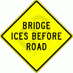 W8-13 Bridge Ices Before Road Sign