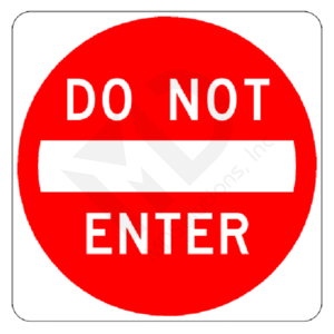 R5-1 Do Not Enter Sign